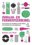 Simone van Thull - Inmaak- En Fermenteerbijbel