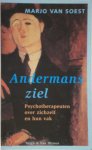 Marjo van Soest 240092 - Andermans ziel psychotherapeuten over zichzelf en hun vak