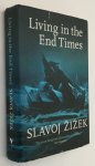 Zizek, Slavoj, - Living in the End times