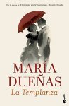 Duenas, María: - La Templanza (Novela y Relatos)