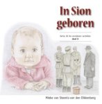 Steenis Van den Dikkenberg, Mieke van - Steenis Van den Dikkenberg, Mieke van-In Sion geboren (nieuw)