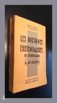 Jolivet, Regis - Les doctrines existentialistes de Kierkegaard a J. P. Sartre