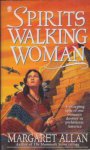 Allan, Margaret - Spirits Walking Woman Allan, Margaret - Spirits Walking Woman