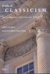 David Watkin - Radical Classicism The Architecture of Quinlan Terry