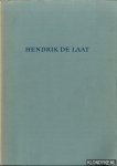 Schellekens, Jan & Mac Gillavry, Annemie & Laat, Henk de - en anderen - Hendrik de Laat 80 jaar