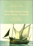 Victor De Meester - Ter herinnering aan onze vissers van Heist tot De Panne