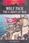 Carruthers, Bob - Wolf Pack. The U-Boats at War