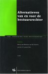 Ettekoven, B.J. van, M.A. Pach, I.C. van der Vlies - Alternatieven van en voor de bestuursrechter