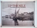 Bull, Deborah & Donald Lorimer - Up the Nile: A photographic excursion: Egypt 1839-1898
