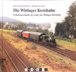 Hans Schwenefuss, Bernard Uhle - Die Wittlager Kreisbahn