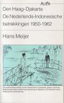 Meijer, Hans - Den Haag - Djakarta. De Nederlands-Indonesische betrekkingen 1950 - 1962 - Standaardwerk