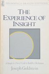 Goldstein, Joseph - The experience of insight; a simple and direct guide to Buddhist meditation