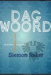 Reker, Siemon - Dag woord / Werkdagelijkse column