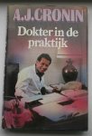 CRONIN, A.J., - Dokter in de praktijk.