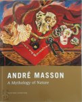 André Masson 29231,  Werner Spies 11783,  Didier Ottinger 11218,  Lucía Ybarra ,  Museum Würth - Andre Masson A Mythology of Nature