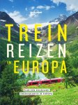 Lonely Planet - Treinreizen in Europa