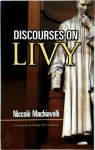 Machiavelli, Niccolo - Discourses on Livy Translated by Ninian Hill Thomson