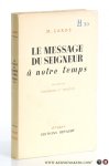 Laros, Matthias. - Le message du seigneur a notre temps. Traduit par l'Abbé Maurice Lefevre.