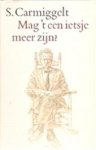 Carmiggelt, Simon - Mag `t een ietsje meer zijn?