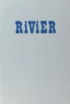 Ramele, Ferrie van (tekst), Thijs van Hooijdonk (beeld). - Rivier. Ramele, Ferrie van (tekst), Thijs van Hooijdonk (beeld). - Rivier.