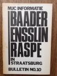  - Baader, Ensslin, Raspe in Straatsburg [MJC Informatie-Bulletin No. 10]