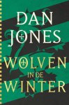 Dan Jones - (1) Wolven In De Winter