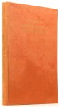 SIMONS, MENNO, HORST, I.B. - A bibliography of Menno Simons ca. 1496-1561. Dutch reformer with a census of known copies. Introduction by H. de la Fontaine Verwey.