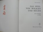Beurdeley, Michel - Das Spiel von Wolken und Regen. Die Liebeskunst in China    zie svp foto's voor een indruk