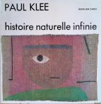 Klee, Paul & Jürg Spiller (textes recueillis et annotés par) - Histoire naturelle infinie. Tome 2