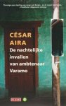 AIRA, César - De nachtelijke invallen van ambtenaar varamo