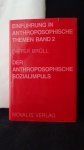 Brüll, Dieter, - Der anthroposophische Sozialimpuls. Einführung in anthroposophische Themen Band 2.