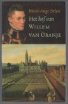 Marie-Ange Delen - Het hof van Willem van Oranje