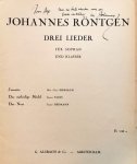 Röntgen, Johannes: - Drei Lieder für Sopran und Klavier