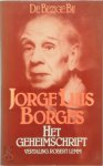 Jorge Luis Borges, Robert Lemm [Vert.] - Het geheimschrift