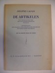 Calvijn Johannes ( Ned. bewerking predikant Jan Wit) - De Artikelen  van de faculteit der Heilige Godgeleerdheid te Parijs