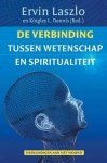 Ervin Laszlo - De verbinding tussen wetenschap en spiritualiteit
