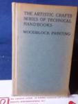Lethaby, W.R - The artistic craft series of technical handbooks woodblock printing