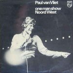 - lp Vliet, Paul van Onemanshow Noord West 2LP - lp Vliet, Paul van Onemanshow Noord West 2LP