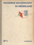 Berlage, H.P., W.M. Dudok, Jan Gratama e.a. redactie - 1. inleiding. 2 Volkswoning, hoogbouw.3 Volkswoning, laagbouw. 4 Middenstandswoning. 5 Middenstandswoning. 6 Grote landhuis. 7 Landhuisje, boerderij. 8 Binnehuisarchitectuur. 9 Winkels. 10 Kantoren, banken. 11 Gebouwen voor Technische Doeleind... Berlage, H.P., W.M. Dudok, Jan Gratama e.a. redactie - 1. inleiding. 2 Volkswoning, hoogbouw.3 Volkswoning, laagbouw. 4 Middenstandswoning. 5 Middenstandswoning. 6 Grote landhuis. 7 Landhuisje, boerderij. 8 Binnehuisarchitectuur. 9 Winkels. 10 Kantoren, banken. 11 Gebouwen voor Technische Doeleind...