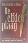 John Baldwin Marr, pseud. van John S. Marr. N van der Meulen - De elfde plaag