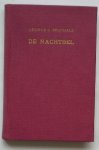 ARUNDALE, GEORGE S., - De nachtbel. Uit de opgetekende verslagen van een onzichtbare helper.