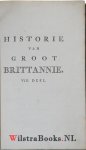 Hume, David - Historie van Engeland, van den Inval van Julius Caesar tot de Staetsverandering in 't jaer 1688, of komste van Willem III. op den troon. In agt deelen. Uit het Engelsch Vertaelt.