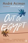 André Aciman - Out of Egypt