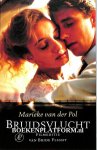 Pol, Marieke van der - Bruidsvlucht