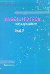 Jan D. van Laar - Bijbelliederen voor jonge kinderen - Deel 2