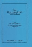 Ledeboer, Ds. L.G.C. - Ledeboer, Ds. L.G.C.-Klein vragenboekje voor kinderen