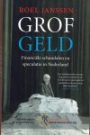 Roel Janssen, Roel Janssen - Grof geld