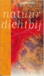 Peter van Meijenfeldt en Christine Stigter Bastuur Stichting het Gelderrsch Landschap   Beudeker, Kees - Natuur dichtbij , Gelderland .