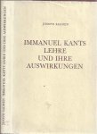 Salmen, Joseph. - Immanuel Kants Lehre und ihre Auswirkungen.