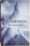 Thomése, P.F. - De weldoener Thomése, P.F. - De weldoener